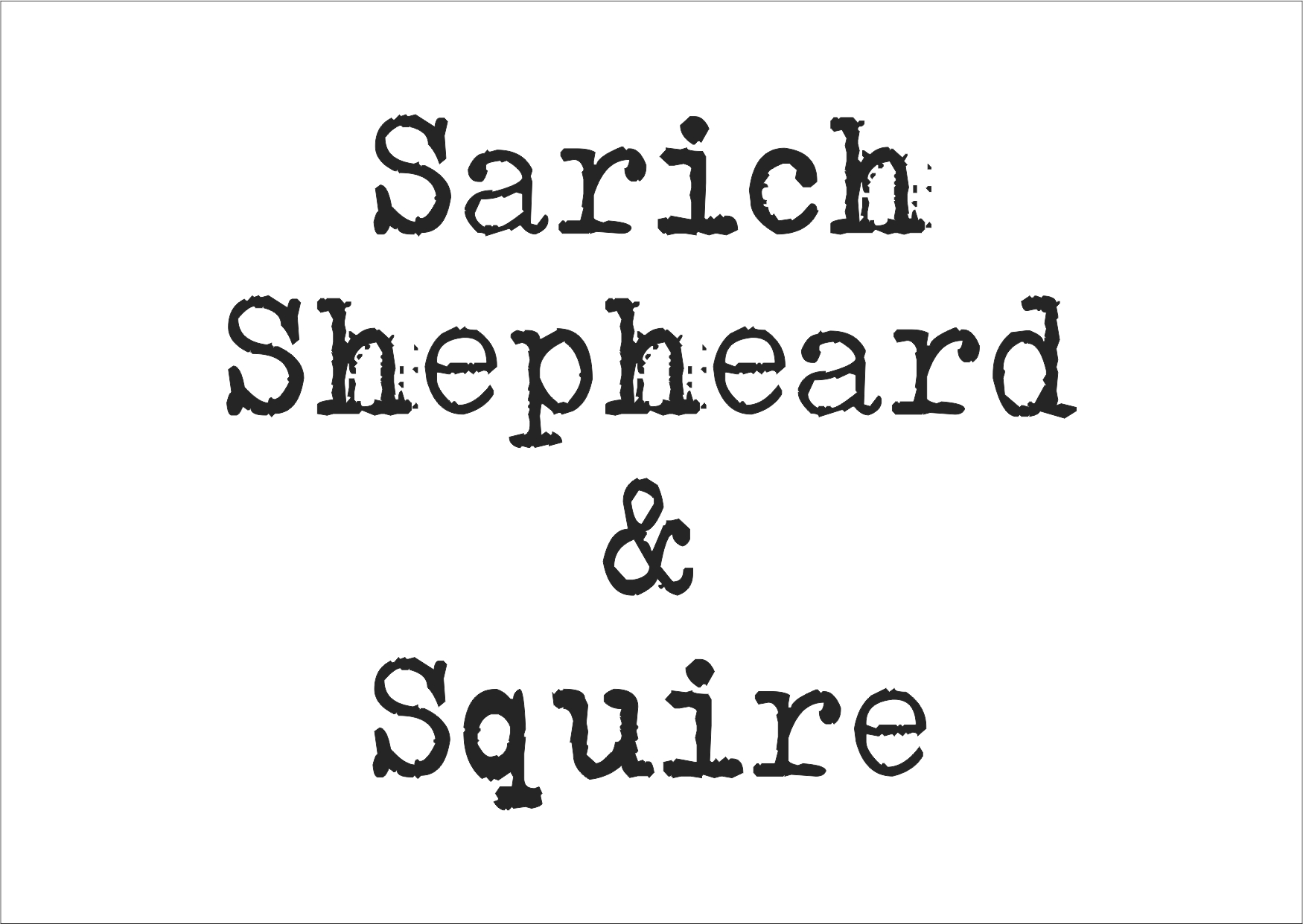 Sarich, Shepheard & Squire